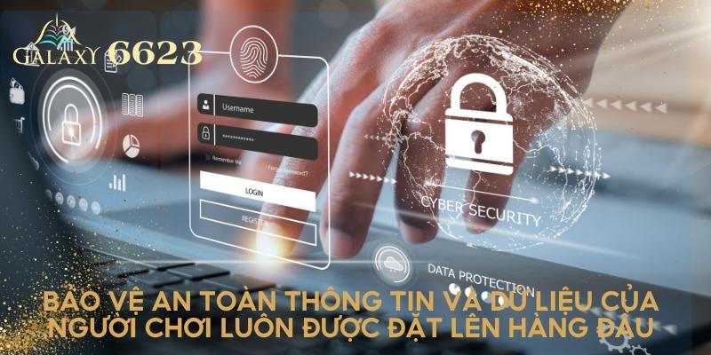 Bảo vệ an toàn thông tin và dữ liệu của người chơi luôn được đặt lên hàng đầu
